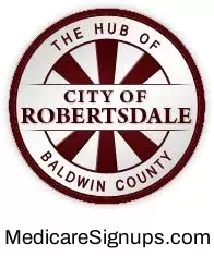 Enroll in a Robertsdale Alabama Medicare Plan.