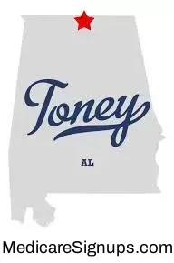 Enroll in a Toney Alabama Medicare Plan.