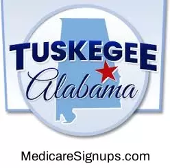 Enroll in a Tuskegee Alabama Medicare Plan.